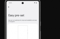 Android14QPR3或Android15获得轻松预设模式