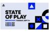 索尼宣布为30多款PlayStation游戏举办新的StateofPlay活动